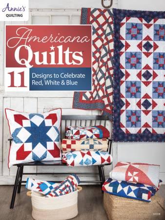Americana Quilts 11 Designs to Celebrate Red White & Blue