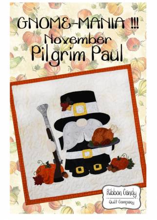 Gnome-Mania! November Pilgrim Paul