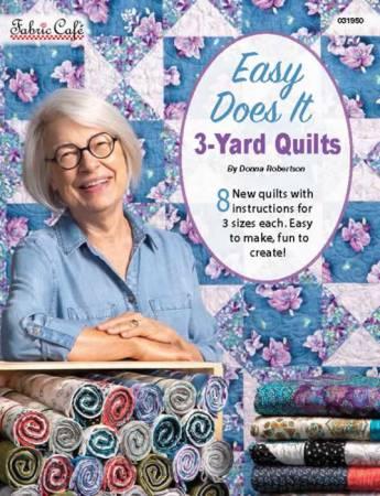 Easy Does It 3 Yard Quilts by Fabric Cafe