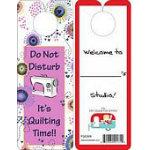 FQG309 Knobie Town-Do Not Disturb It's Quilting Time