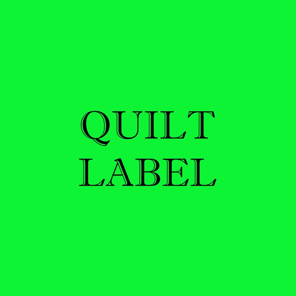 Quilt Label