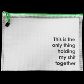 Snarky Bag - This is the only thing holding my shit together